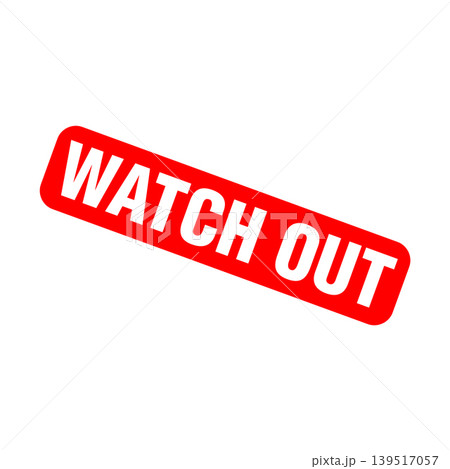 Watch Out Letter Rubber Stamp Template Design 139517057