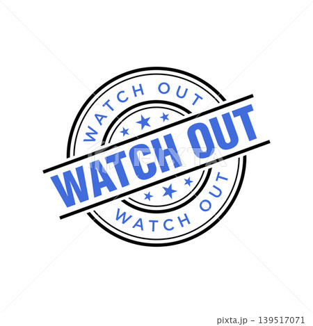Watch Out Letter Rubber Stamp Template Design Watch Out Letter Rubber Stamp Template Design 139517071