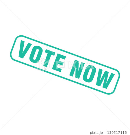 Vote Now Letter Rubber Stamp Template Design 139517116