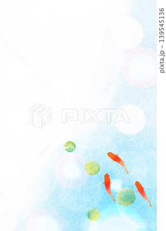 夏らしい和風な金魚と水面の背景イラスト 夏らしい和風な金魚と水面の背景イラスト 139545136