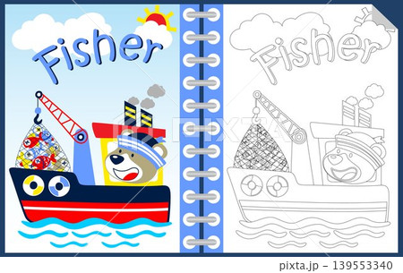 Funny bear sailor cartoon on boat with lot of fish, coloring book or page Funny bear sailor cartoon on boat with lot of fish, coloring book or page 139553340