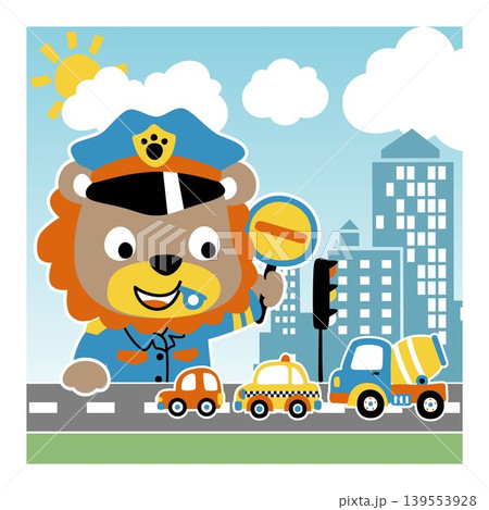 Cute lion in traffic cop uniform holding road sign, cars in city road, vector cartoon illustration Cute lion in traffic cop uniform holding road sign, cars in city road, vector cartoon illustration 139553928