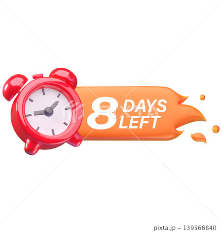 A 3D icon of a bright red alarm clock with an orange flame and the words "8 days left." A 3D icon of a bright red alarm clock with an orange flame and the words "8 days left." 139566840