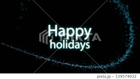 Glowing centered 'Happy holidays' text casting teal-white glow on black, with particle swirl Glowing centered 'Happy holidays' text casting teal-white glow on black, with particle swirl 139574032