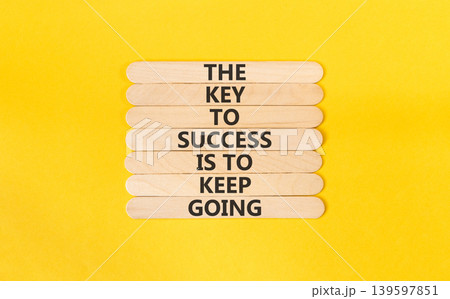Success and keep going symbol. Concept words...の写真素材 [139597851] - PIXTA
