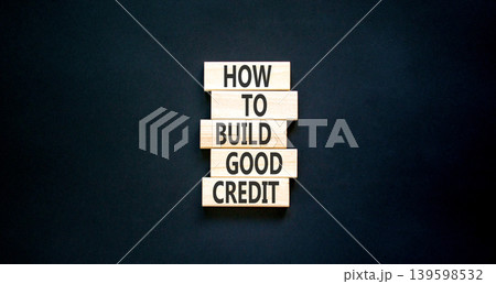 How to build good credit symbol. Concept words How to build good credit on beautiful wooden blocks. Beautiful black paper background. Business how to build good credit concept. Copy space. How to build good credit symbol. Concept words How to build good credit on beautiful wooden blocks. Beautiful black paper background. Business how to build good credit concept. Copy space. 139598532