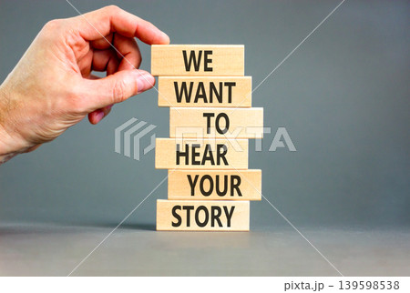We want to hear your story symbol. Concept words We want to hear your story on beautiful wooden sticks. Beautiful grey background. Business support We want to hear your story concept. Copy space. We want to hear your story symbol. Concept words We want to hear your story on beautiful wooden sticks. Beautiful grey background. Business support We want to hear your story concept. Copy space. 139598538