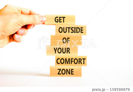 Leave your comfort zone symbol. Concept words Get outside of your comfort zone on beautiful wooden stick. Beautiful white background. Business psychological Leave comfort zone concept. Copy space. Leave your comfort zone symbol. Concept words Get outside of your comfort zone on beautiful wooden stick. Beautiful white background. Business psychological Leave comfort zone concept. Copy space. 139598979