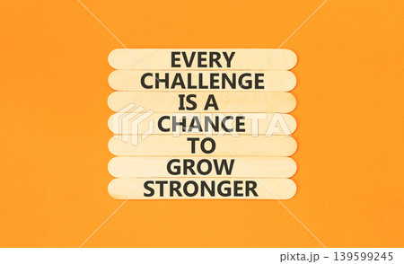 Challenge word symbol. Concept words Every challenge is a chance to grow stronger on beautiful wooden sticks. Beautiful orange paper background. Business challenge is opportunity concept. Copy space. Challenge word symbol. Concept words Every challenge is a chance to grow stronger on beautiful wooden sticks. Beautiful orange paper background. Business challenge is opportunity concept. Copy space. 139599245