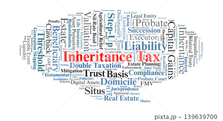 Inheritance Tax Word Cloud. A visual summary of keywords regarding death duties, beneficiary liabilities, asset valuation, and tax mitigation strategies within estate law. Inheritance Tax Word Cloud. A visual summary of keywords regarding death duties, beneficiary liabilities, asset valuation, and tax mitigation strategies within estate law. 139639700