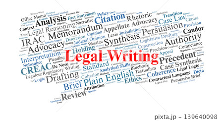 Legal Writing Word Cloud. A visual map of core competencies in legal analysis, persuasive advocacy, IRAC structures, and the ethical standards of professional drafting for experts. Legal Writing Word Cloud. A visual map of core competencies in legal analysis, persuasive advocacy, IRAC structures, and the ethical standards of professional drafting for experts. 139640098