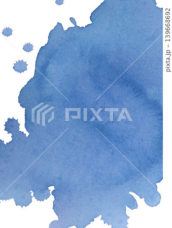 Blue spot, splatter on a white background. Abstract blue paint splash. Watercolor illustration on a white background. Card, cover, ticket, invitation, banner, goodie bag, gift box, price tag, prints. Blue spot, splatter on a white background. Abstract blue paint splash. Watercolor illustration on a white background. Card, cover, ticket, invitation, banner, goodie bag, gift box, price tag, prints. 139668692