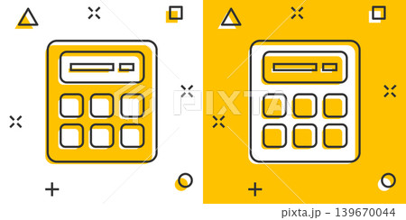 Calculator icon in comic style. Calculate cartoon vector illustration on white isolated background. Calculation splash effect business concept. Calculator icon in comic style. Calculate cartoon vector illustration on white isolated background. Calculation splash effect business concept. 139670044