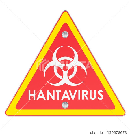 Warning Sign for Hantavirus with Biohazard Symbol, 3D Rendering Warning Sign for Hantavirus with Biohazard Symbol, 3D Rendering 139678678