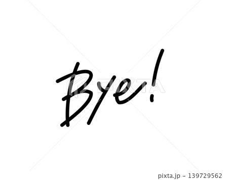 手書き文字_Bye 手書き文字_Bye 139729562
