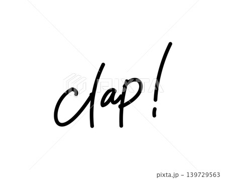 手書き文字_Clap 手書き文字_Clap 139729563