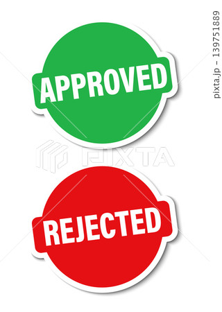 Vector set of two circular badge stickers with white outlines on a white background. The top stamp is green with bold APPROVED text, and the bottom one is red with REJECTED text. Minimalist and clean Vector set of two circular badge stickers with white outlines on a white background. The top stamp is green with bold APPROVED text, and the bottom one is red with REJECTED text. Minimalist and clean 139751889