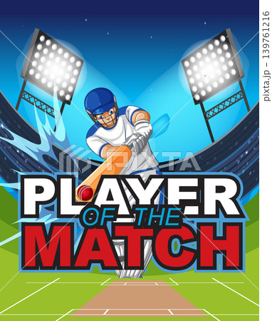 Cricket Batsman Hitting Ball in Stadium with Player of the Match Text Cricket Batsman Hitting Ball in Stadium with Player of the Match Text 139761216