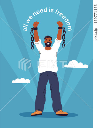 Freedom inscriptions card. Breaking chains. Captive man finding freedom and mental lightness. Trapped guy with shackles. Escape from slavery. Prisoner handcuffs. Motivational vector banner 139771158