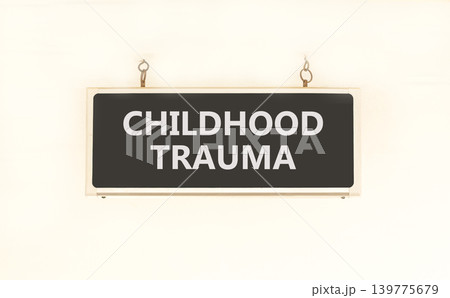 Childhood trauma words symbol. Concept words Childhood trauma on beautiful black information sign. Beautiful white wall background. Psychological childhood trauma support concept. Copy space. Childhood trauma words symbol. Concept words Childhood trauma on beautiful black information sign. Beautiful white wall background. Psychological childhood trauma support concept. Copy space. 139775679