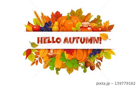Hello autumn banner with fall season leaves and Thanksgiving harvest. Vector banner featuring mushrooms, honey jar, vegetables, fruits, and autumn leaves for Thanksgiving promotions and autumn sales 139779162