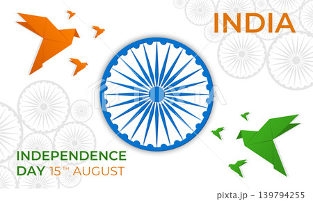 India Independence Day banner design with Ashoka chakra symbol and colored paper doves. Vector illustration India Independence Day banner design with Ashoka chakra symbol and colored paper doves. Vector illustration 139794255