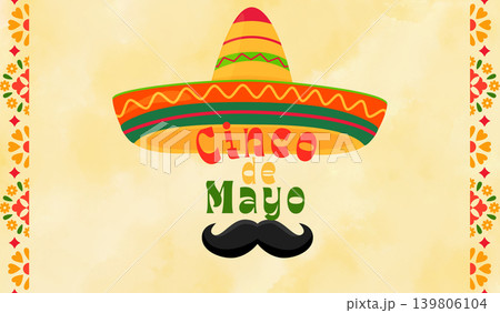 Cinco de Mayo celebration with a brightly coloured hat and a Mexican moustache. Ideal for banners and print designs Cinco de Mayo celebration with a brightly coloured hat and a Mexican moustache. Ideal for banners and print designs 139806104