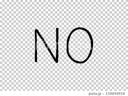 A simple, handwritten "NO" (in black) written with a marker. A simple, handwritten "NO" (in black) written with a marker. 139849939