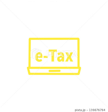 e-Tax（電子申告）のアイコン素材、ノートパソコンと文字「e-Tax」のシンプルな線画イラスト、黄 139876764