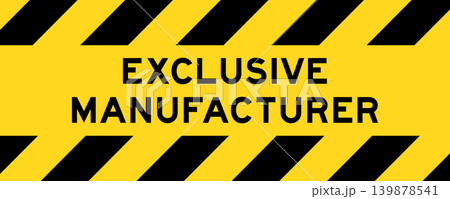 Yellow and black color with line striped label banner with word exclusive manufacturer Yellow and black color with line striped label banner with word exclusive manufacturer 139878541