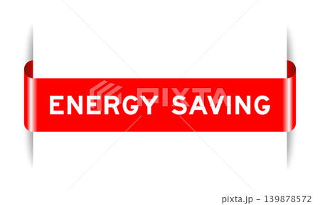Red color inserted label banner with word energy saving on white background Red color inserted label banner with word energy saving on white background 139878572