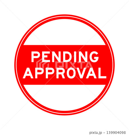 Red color round seal sticker in word pending approval on white background Red color round seal sticker in word pending approval on white background 139904098