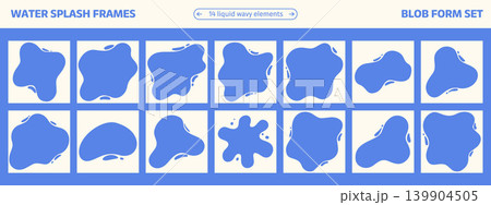 Abstract water splash frames with rounded blobs. Milk organic forms. Liquid blobs set. 139904505