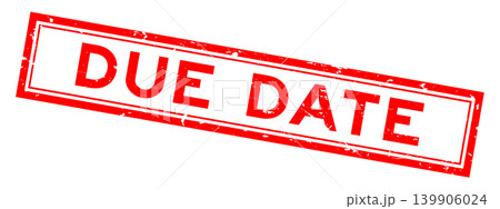 Grunge red word due date square rubber seal stamp on white background Grunge red word due date square rubber seal stamp on white background 139906024