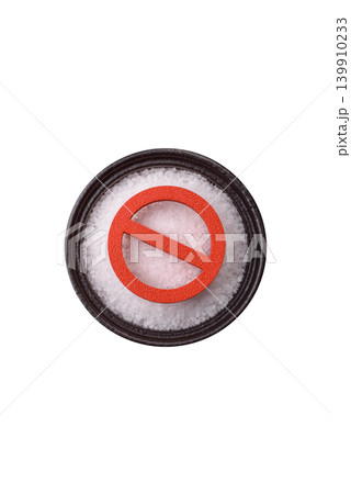 The salt ban sign as a concept to stop the problem of heart attack and pressure. The salt ban sign 139910233