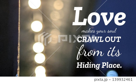 A quote about love is overlaid on a dark, blurry background with a vertical line of glowing, circular lights. . The contrast between the bright lights and the dark background is a key element. A quote about love is overlaid on a dark, blurry background with a vertical line of glowing, circular lights. . The contrast between the bright lights and the dark background is a key element. 139932461