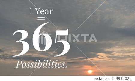 A close-up view of a sky with a motivational quote overlay. The text reads "1 Year = 365 Possibilities." 139933026
