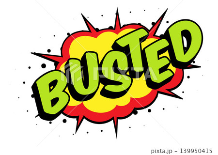 BUSTED Comic Book Pop Art Explosion Burst Graphic BUSTED Comic Book Pop Art Explosion Burst Graphic 139950415