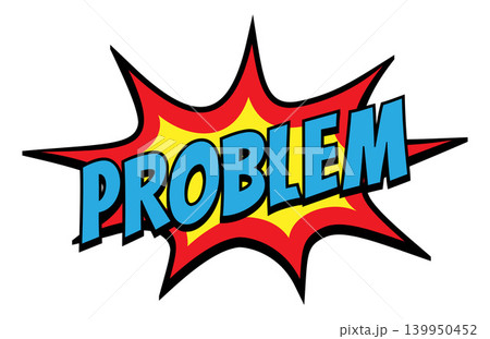 PROBLEM Comic Book Pop Art Speech Bubble Graphic 139950452
