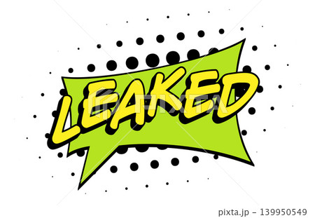 LEAKED Comic Book Pop Art Speech Bubble Graphic LEAKED Comic Book Pop Art Speech Bubble Graphic 139950549