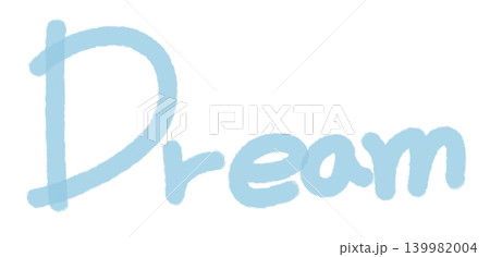 It's a sky blue handwriting of 'dream' It's a sky blue handwriting of 'dream' 139982004