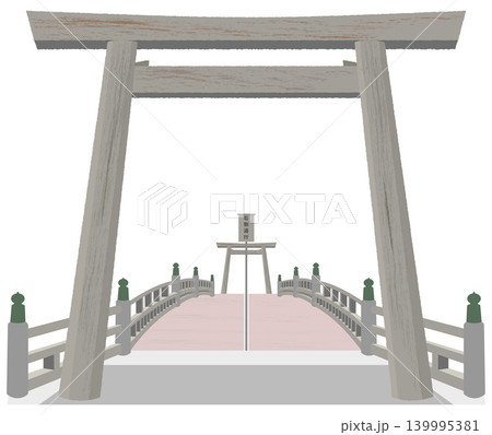 伊勢神宮 内宮 宇治橋と鳥居 伊勢神宮 内宮 宇治橋と鳥居 139995381
