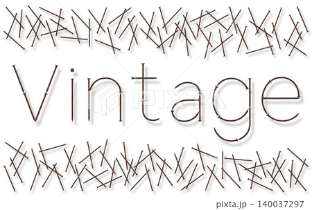 錆びた釘の英文字Vintage 錆びた釘の英文字Vintage 140037297