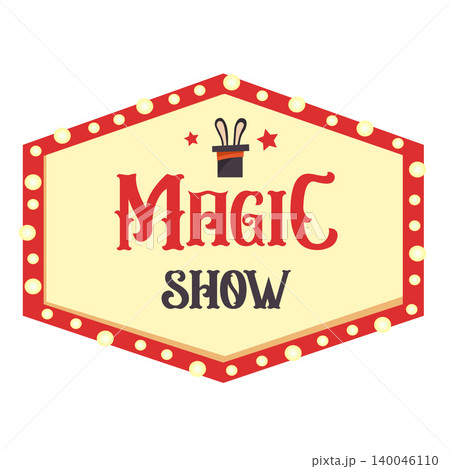 Vintage magic show retro sign board banner vector illustration. Vintage magic show retro sign board banner vector illustration. 140046110