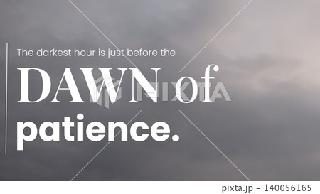 Motivational quote on a dark, moody gray sky background stating The darkest hour is just before the DAWN of patience inspiring hope and perseverance during difficult times Motivational quote on a dark, moody gray sky background stating The darkest hour is just before the DAWN of patience inspiring hope and perseverance during difficult times 140056165