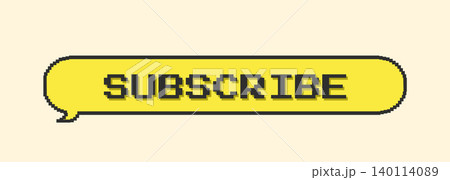 Pixel speech bubble subscribe. Retro game style dialogue box. Vector icon in trendy y2k style Pixel speech bubble subscribe. Retro game style dialogue box. Vector icon in trendy y2k style 140114089