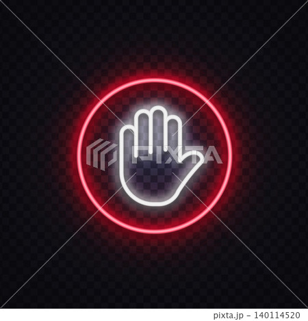 Red neon stop hand icon in glowing circle. Warning and restricted access symbol for prohibition, security, and safety control. 140114520