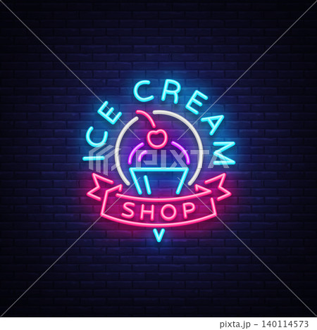 Ice cream shop neon sign. Ice cream shop logo in neon style, symbol, light banner, bright night advertising ice cream, billboard. Design template. Vector illustration Ice cream shop neon sign. Ice cream shop logo in neon style, symbol, light banner, bright night advertising ice cream, billboard. Design template. Vector illustration 140114573