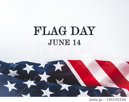 Happy Flag Day. American Flag on a white background Happy Flag Day. American Flag on a white background 140148398