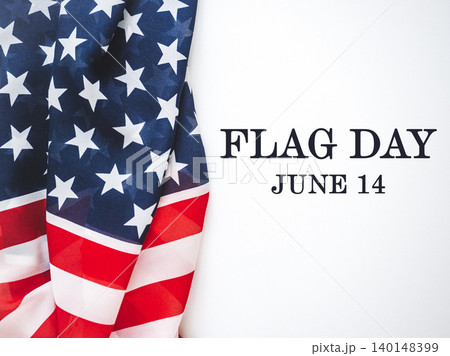 Happy Flag Day. American Flag on a white background 140148399